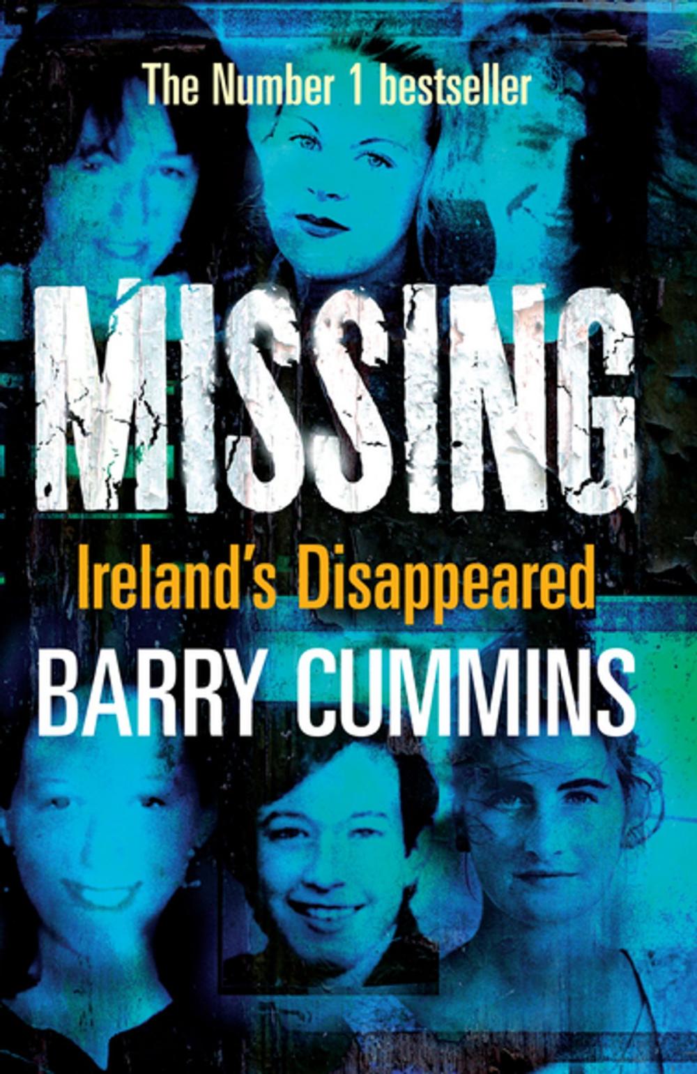 Big bigCover of Missing and Unsolved: Ireland's Disappeared