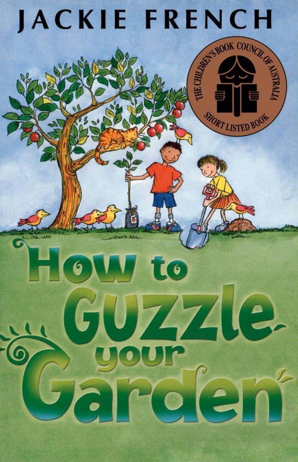 Big bigCover of How to Guzzle Your Garden