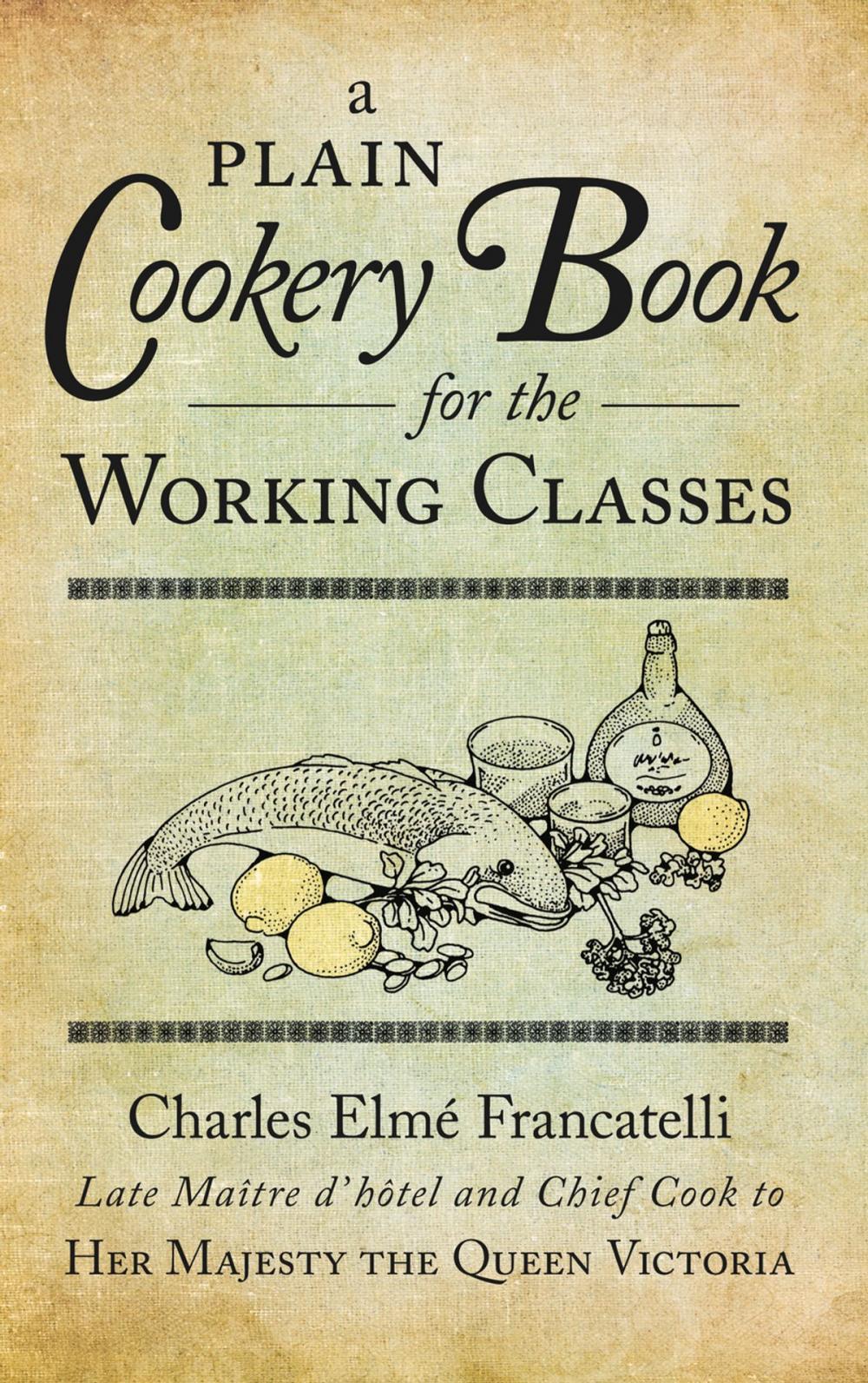 Big bigCover of Plain Cookery Book for the Working Classes