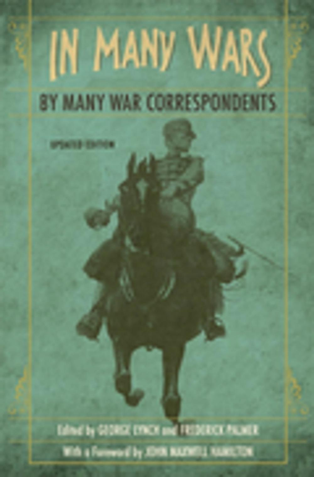 Big bigCover of In Many Wars, by Many War Correspondents