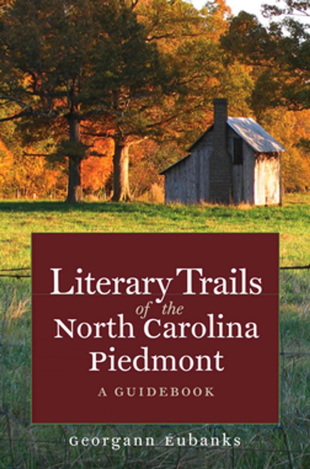 Big bigCover of Literary Trails of the North Carolina Piedmont