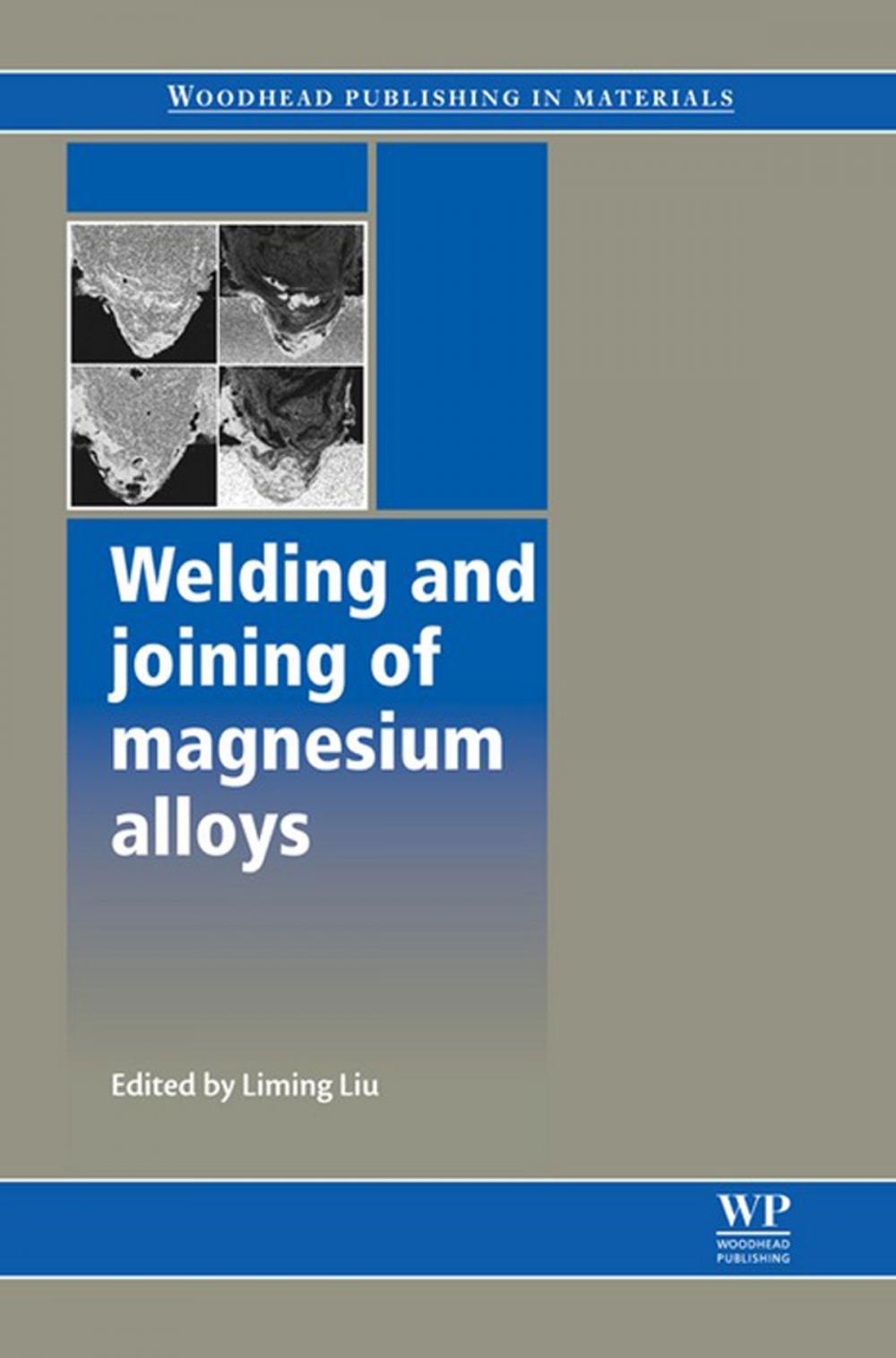 Big bigCover of Welding and Joining of Magnesium Alloys