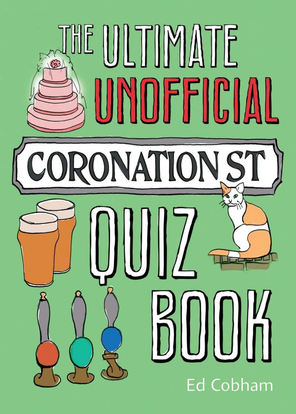 Big bigCover of The Ultimate Unofficial Coronation Street Quiz Book