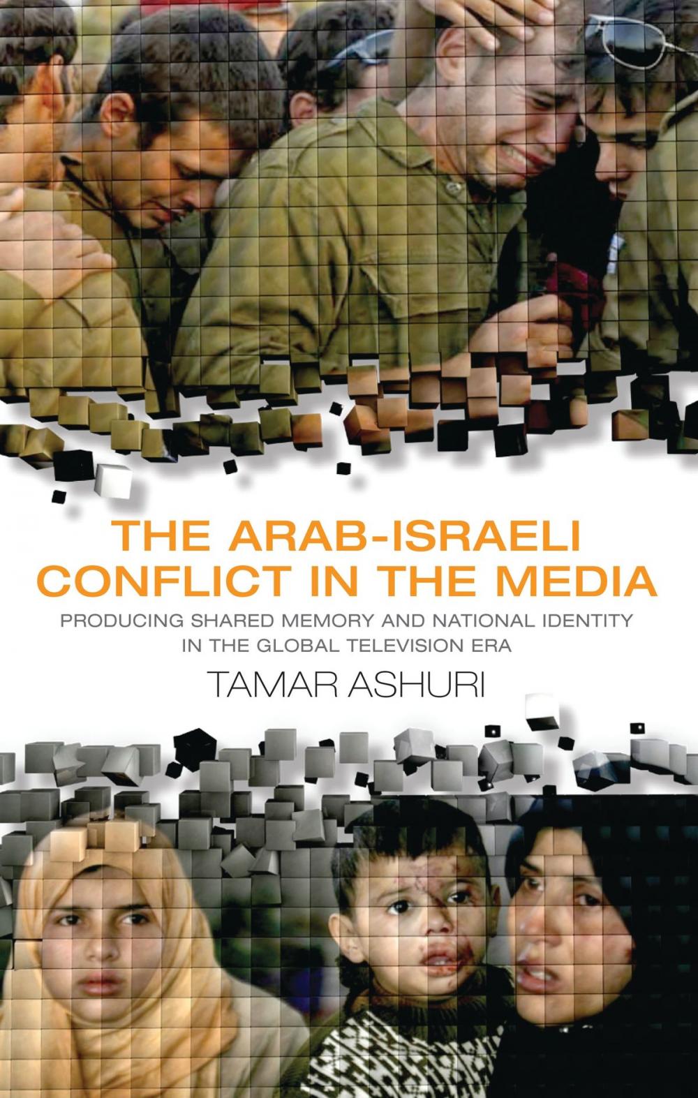 Big bigCover of The Arab-Israeli Conflict in the Media