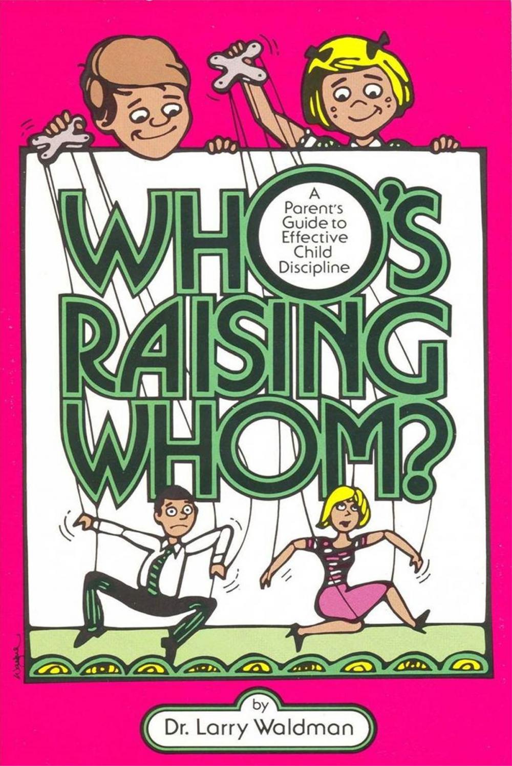 Big bigCover of Who's Raising Whom?