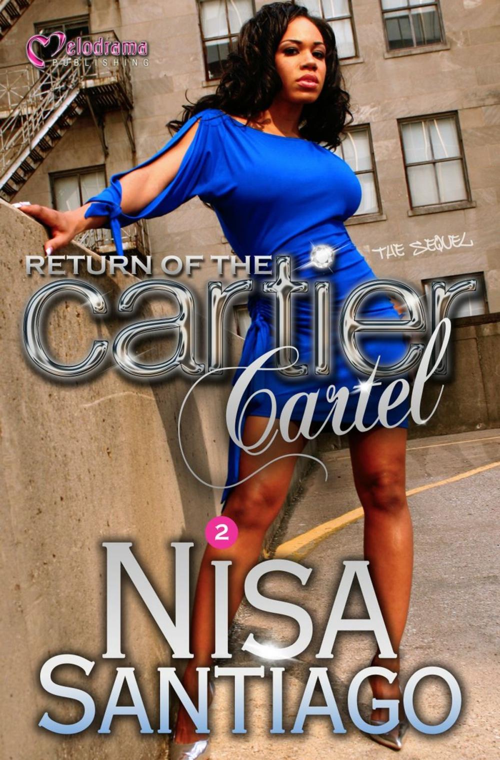 Big bigCover of Return of the Cartier Cartel - Part 2