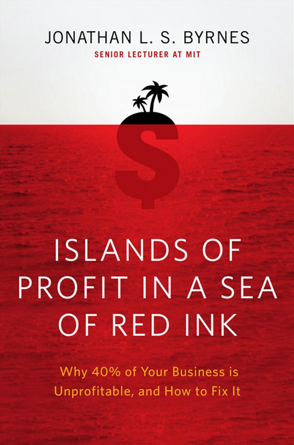 Big bigCover of Islands of Profit in a Sea of Red Ink