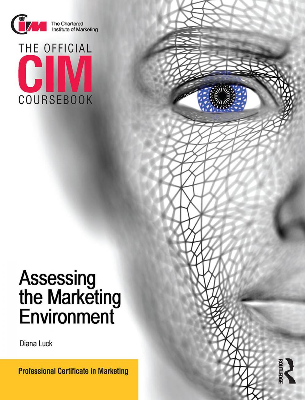 Big bigCover of CIM Coursebook Assessing the Marketing Environment