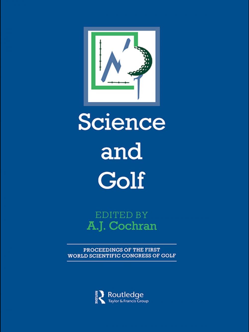 Big bigCover of Science and Golf (Routledge Revivals)