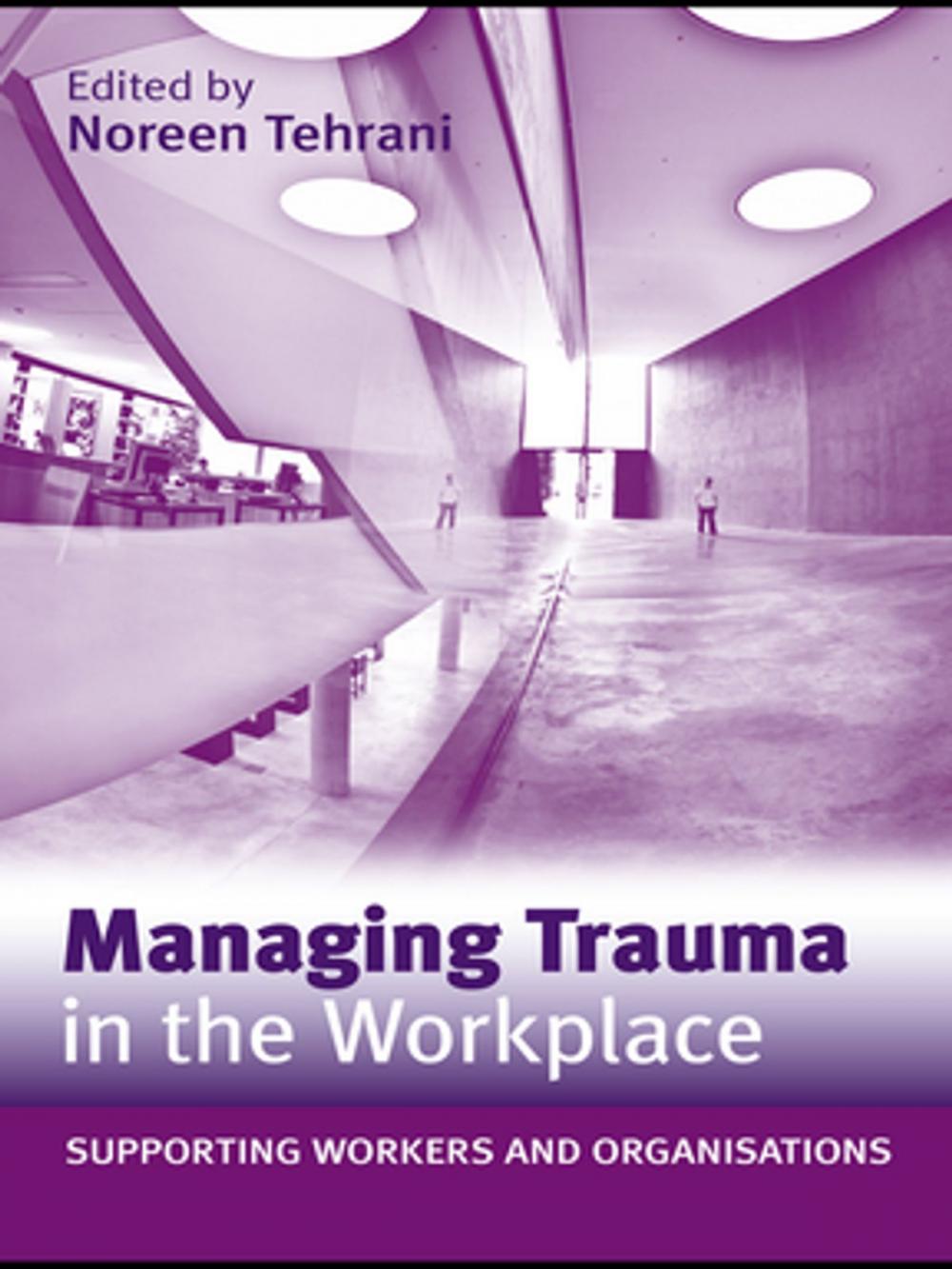 Big bigCover of Managing Trauma in the Workplace