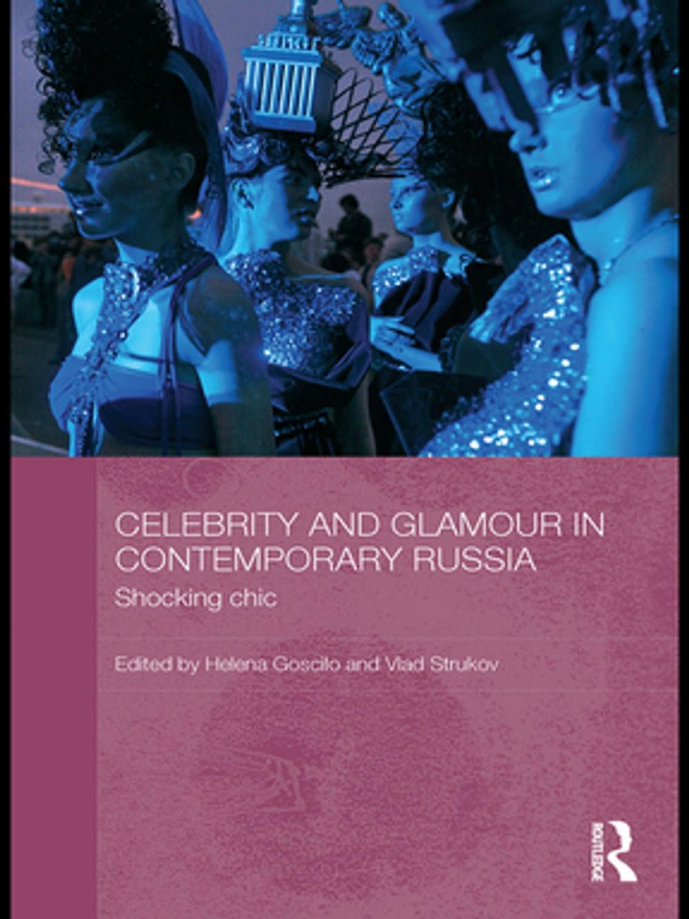 Big bigCover of Celebrity and Glamour in Contemporary Russia