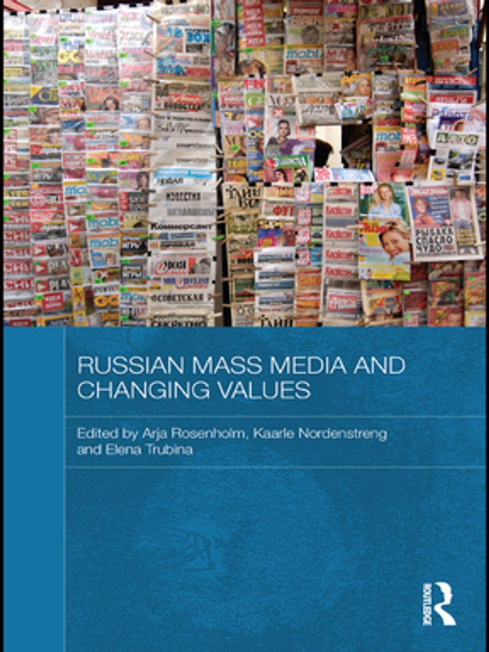 Big bigCover of Russian Mass Media and Changing Values