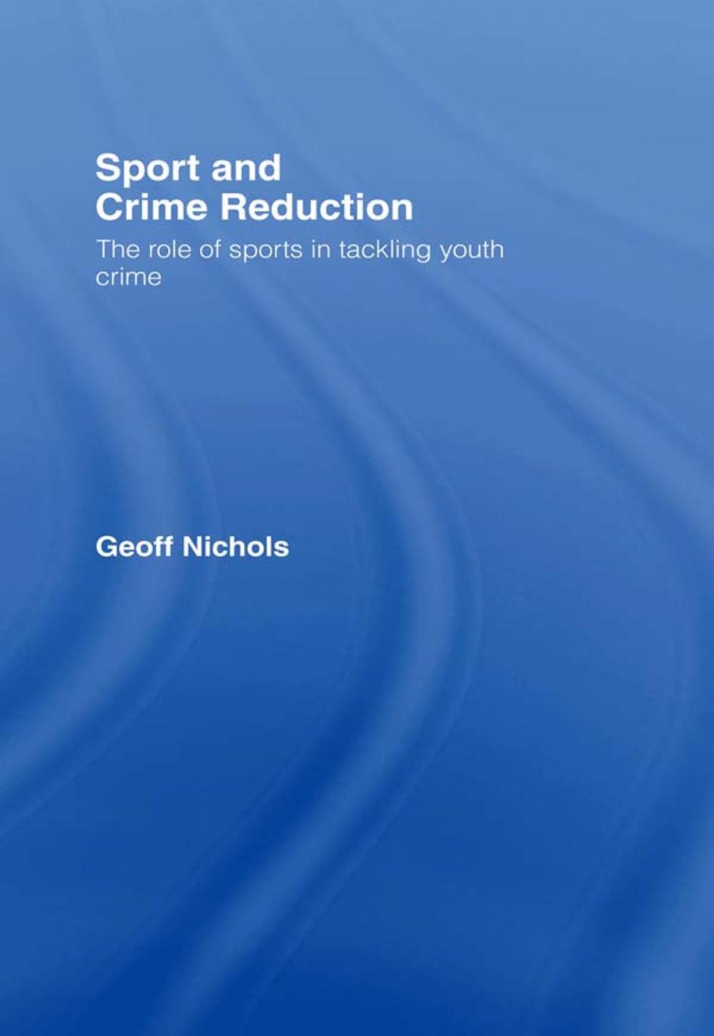 Big bigCover of Sport and Crime Reduction