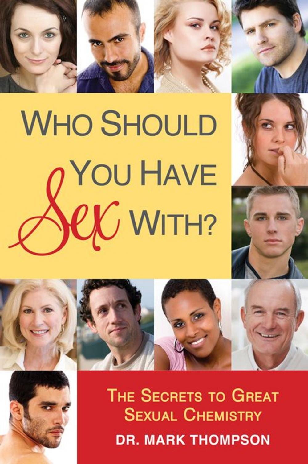 Big bigCover of Who Should You Have Sex With?