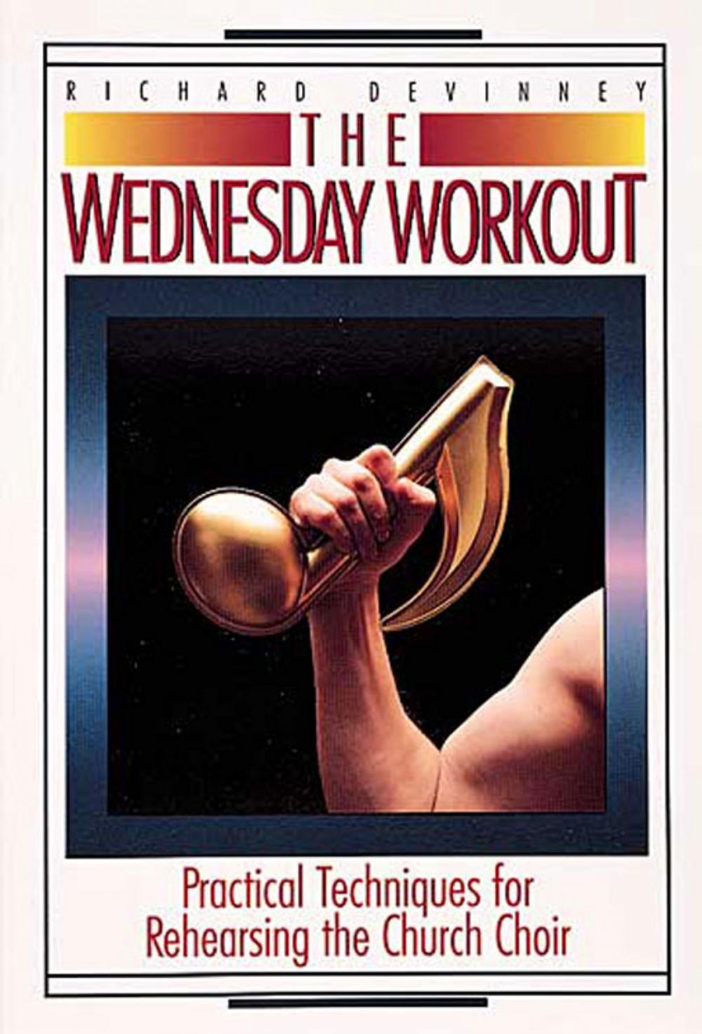 Big bigCover of The Wednesday Workout