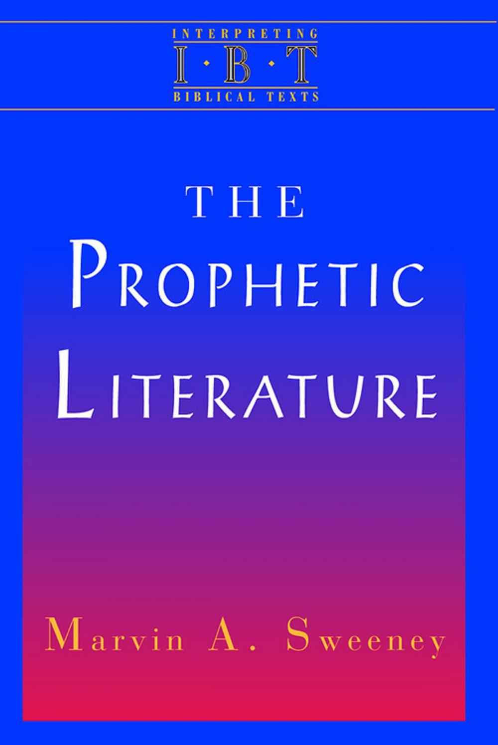 Big bigCover of The Prophetic Literature