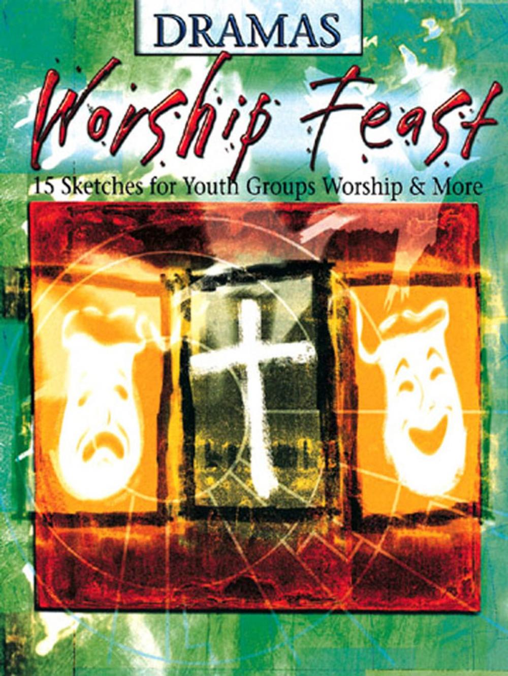 Big bigCover of Worship Feast: Dramas