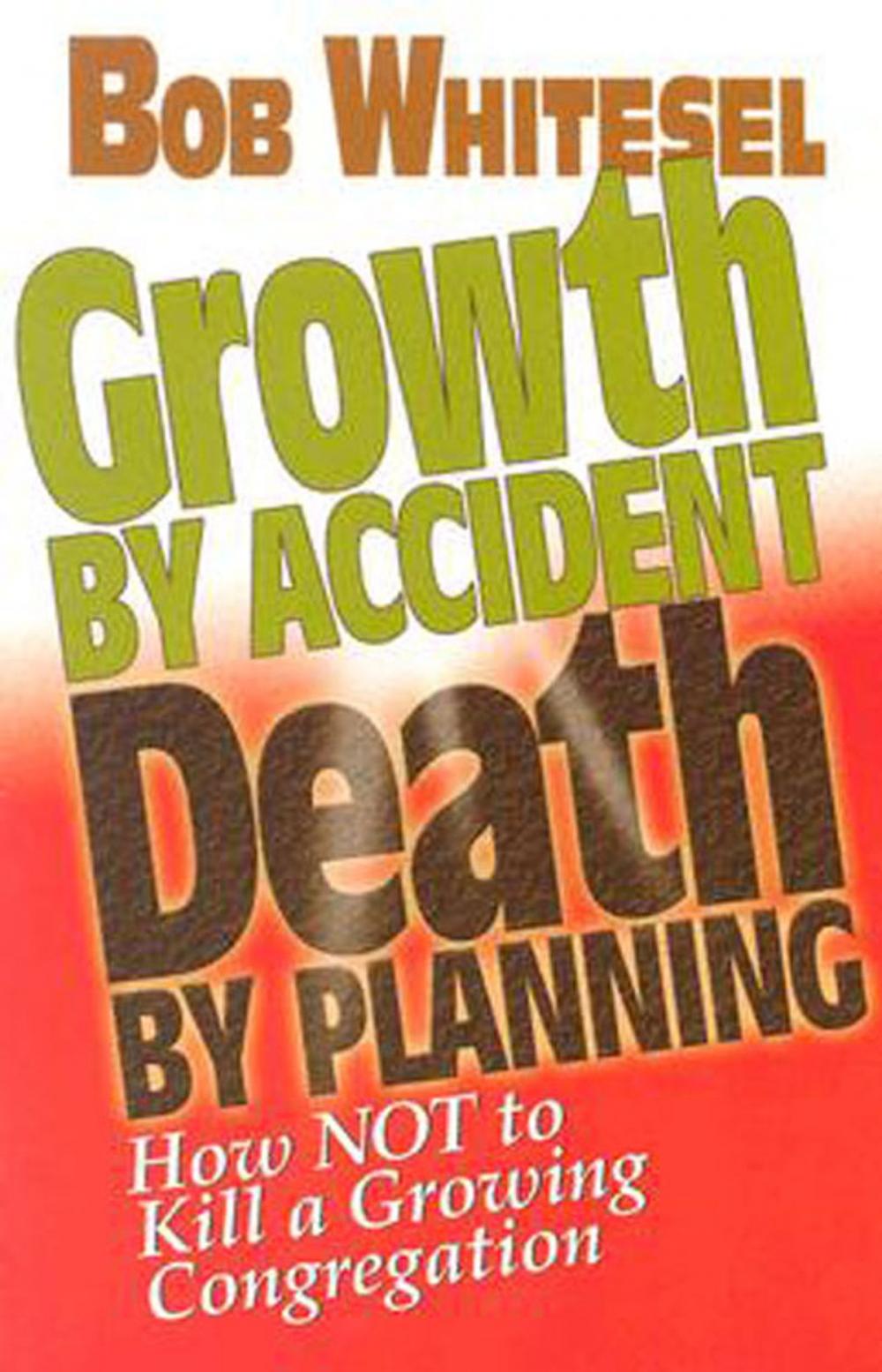 Big bigCover of Growth by Accident, Death by Planning