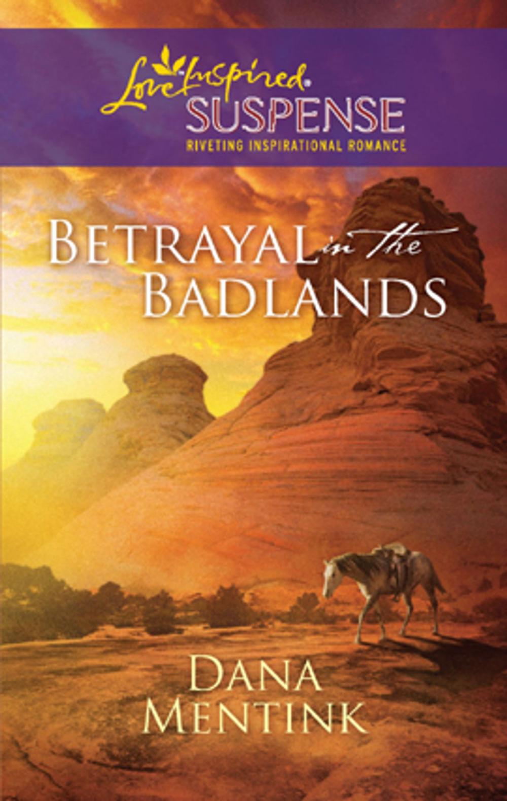 Big bigCover of Betrayal in the Badlands