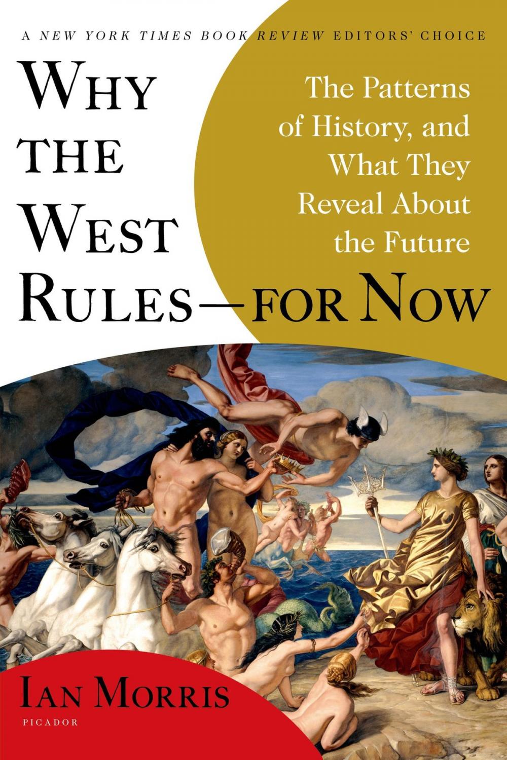 Big bigCover of Why the West Rules--for Now