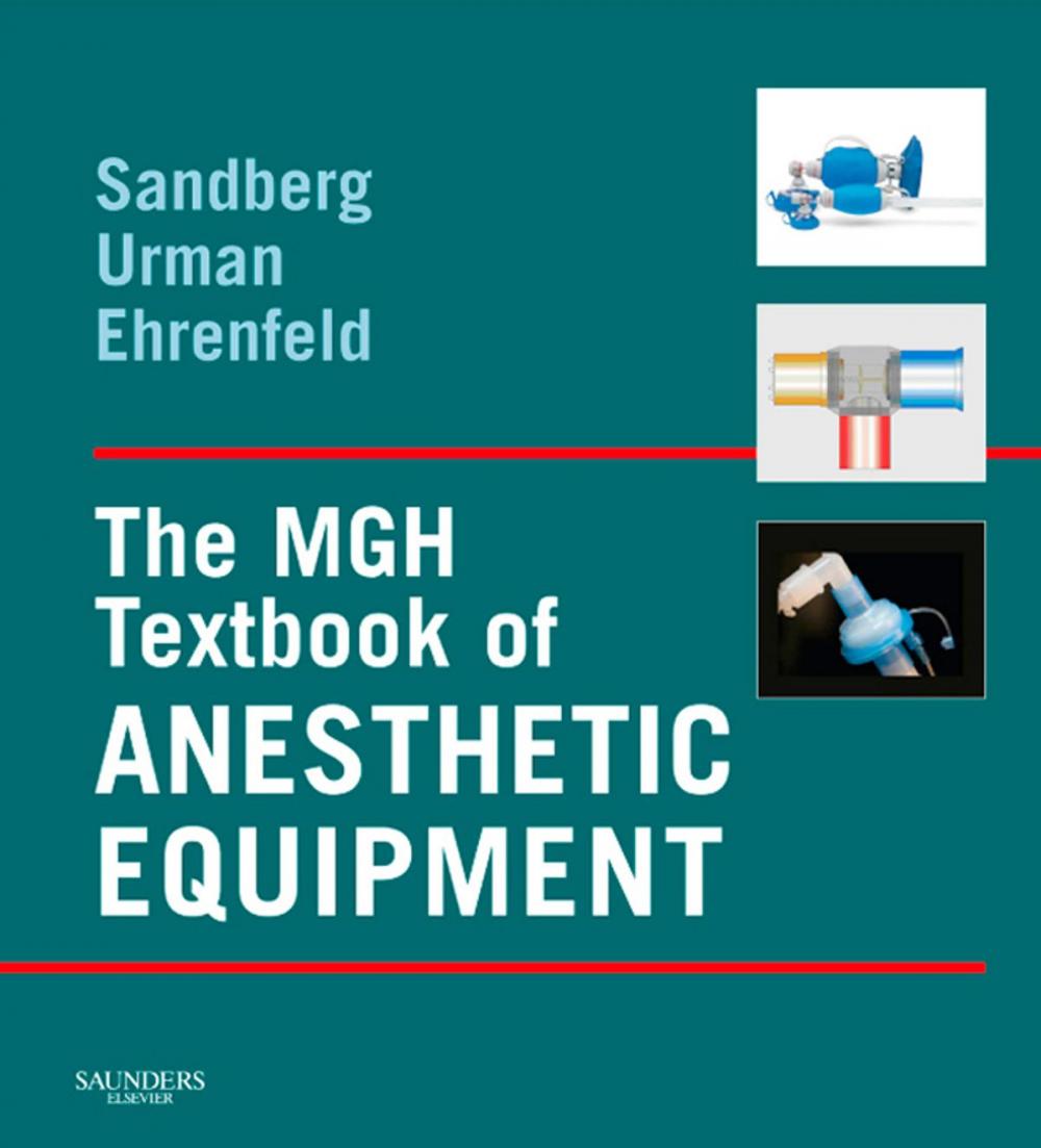 Big bigCover of The MGH Textbook of Anesthetic Equipment E-Book