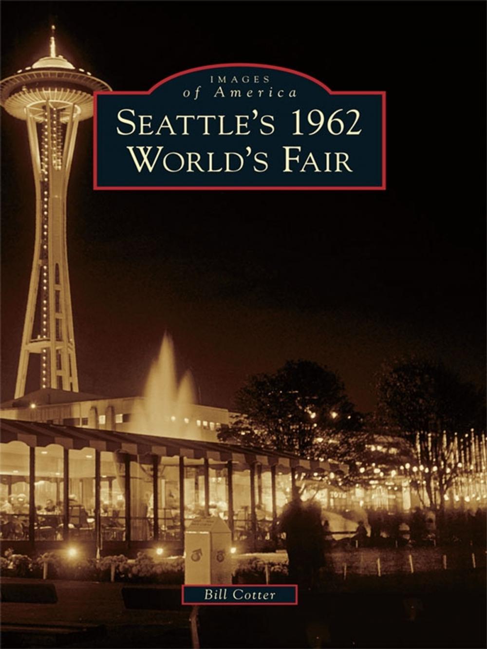 Big bigCover of Seattle's 1962 World's Fair