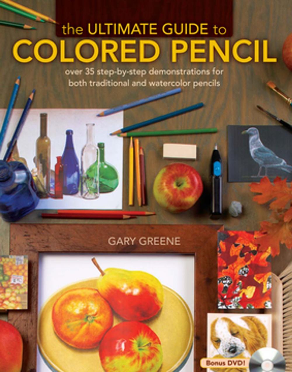 Big bigCover of The Ultimate Guide To Colored Pencil