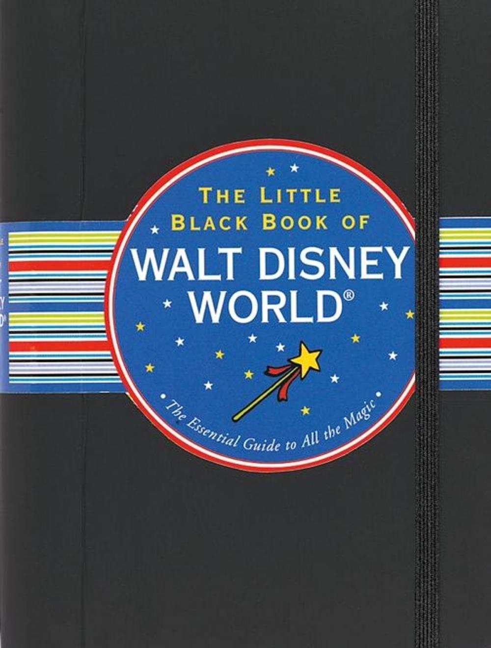 Big bigCover of The Little Black Book of Walt Disney World, 2011 Edition