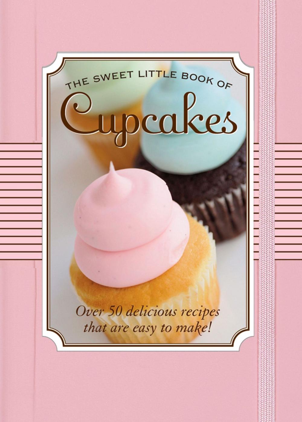 Big bigCover of The Sweet Little Book of Cupcakes