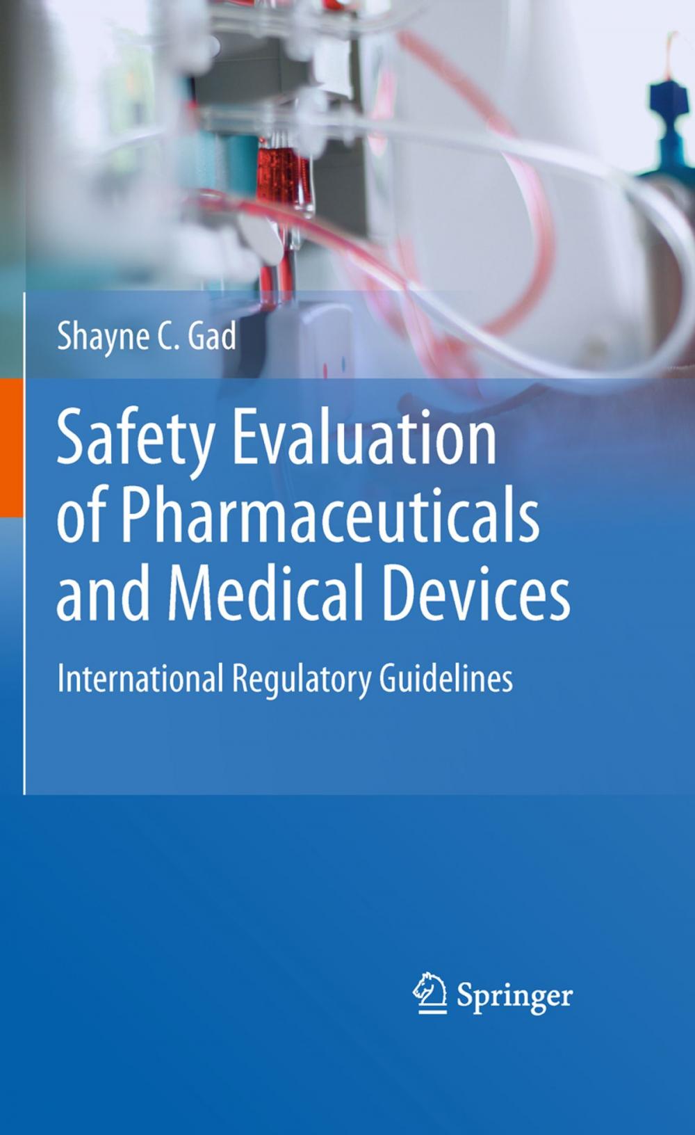 Big bigCover of Safety Evaluation of Pharmaceuticals and Medical Devices