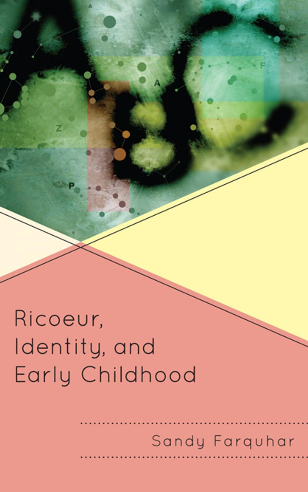 Big bigCover of Ricoeur, Identity and Early Childhood