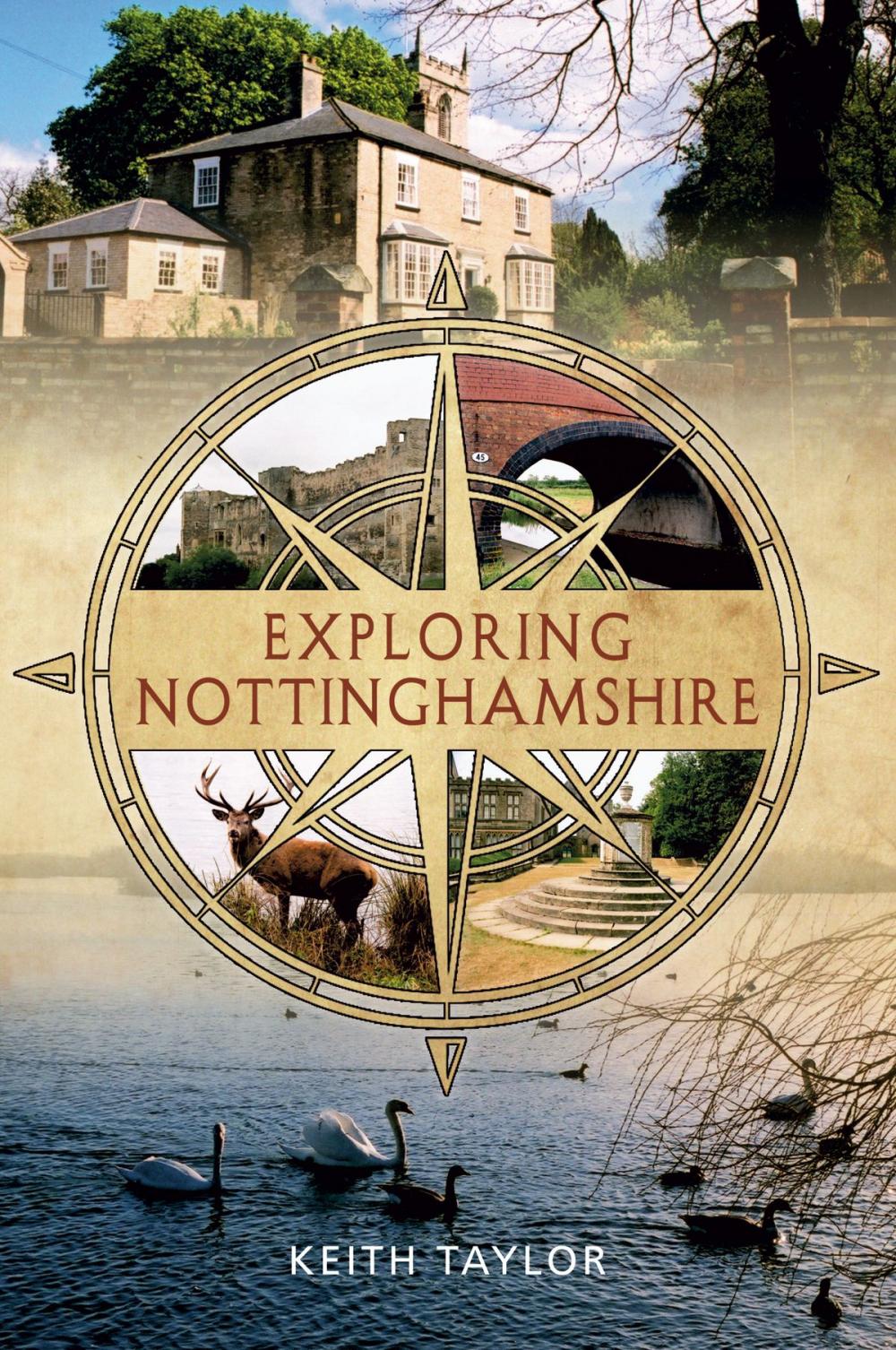 Big bigCover of Exploring Nottinghamshire