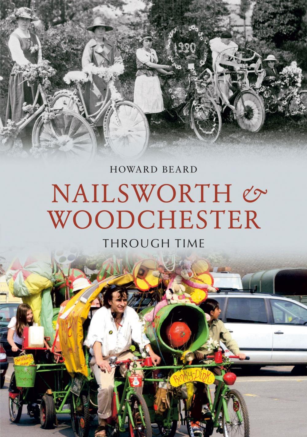 Big bigCover of Nailsworth and Woodchester Through Time