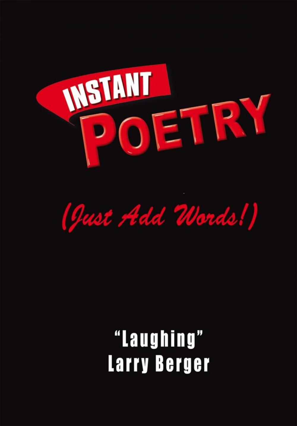 Big bigCover of Instant Poetry (Just Add Words!)