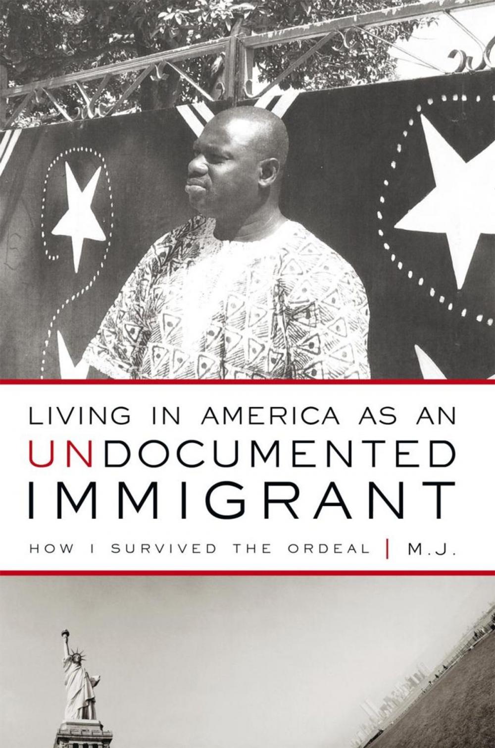 Big bigCover of Living in America as an Undocumented Immigrant