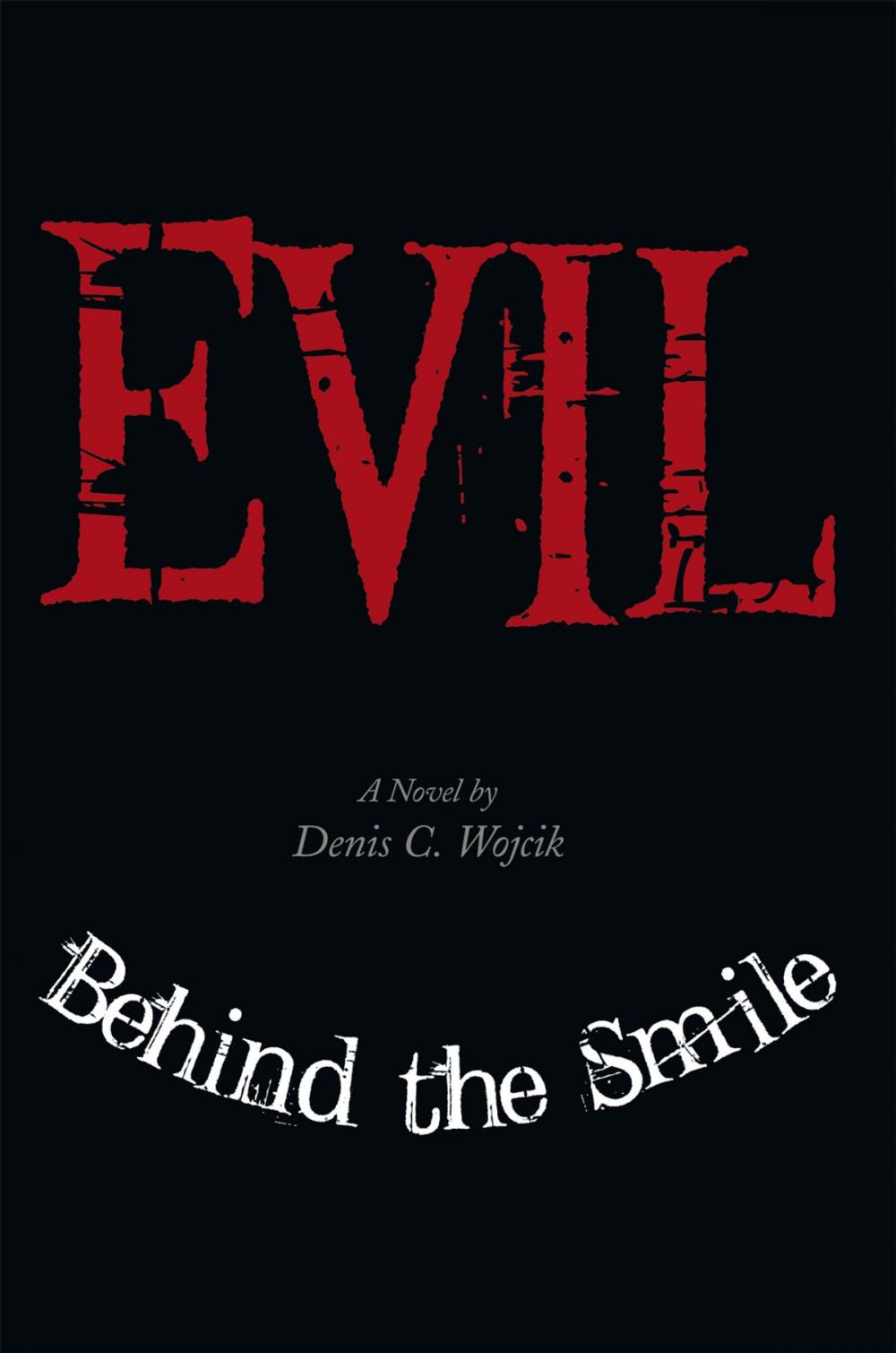 Big bigCover of Evil Behind the Smile