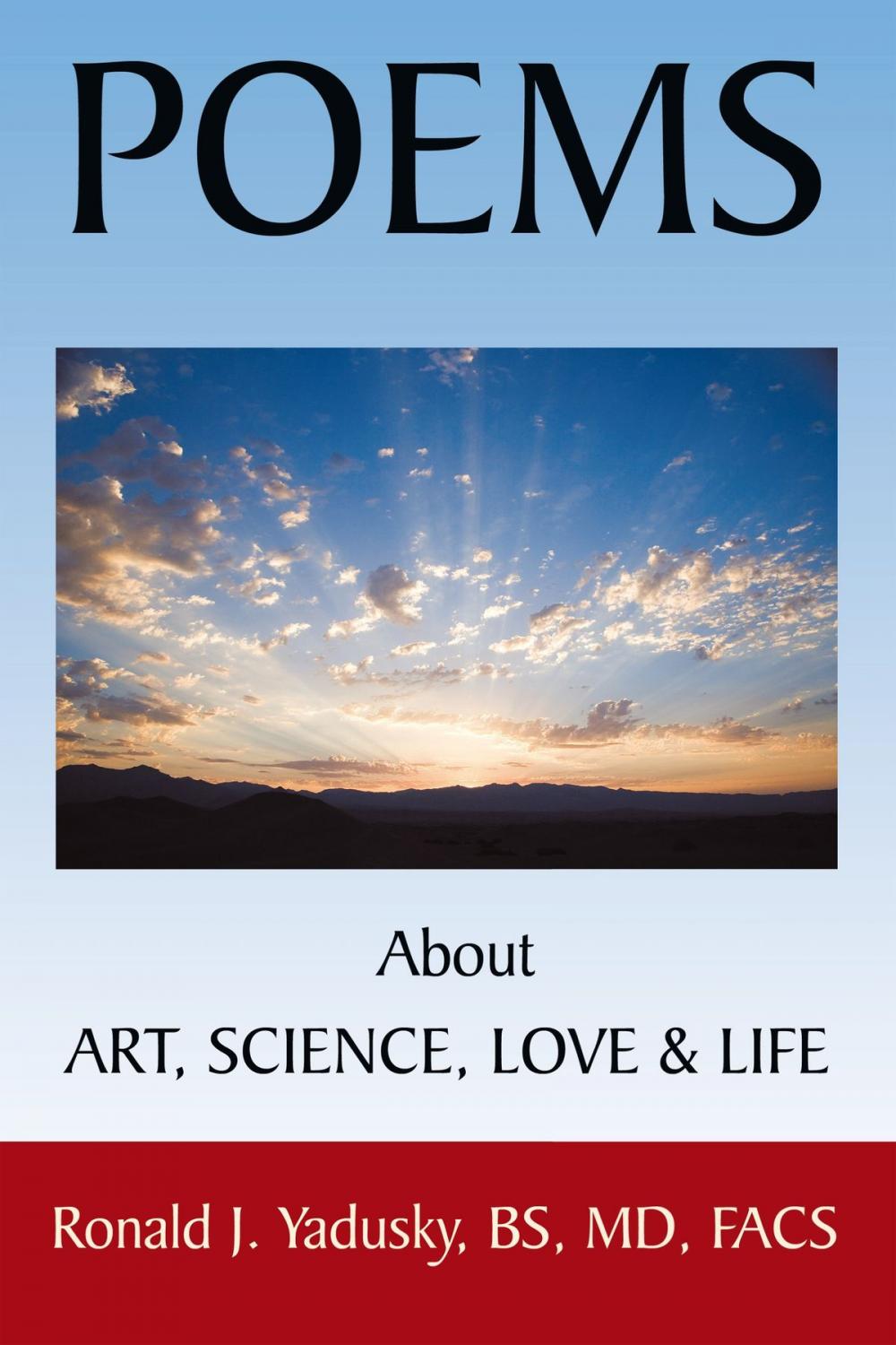 Big bigCover of Poems About Art, Science, Love & Life