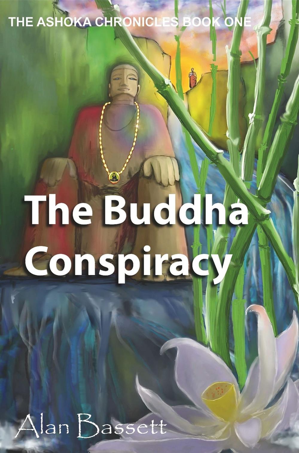 Big bigCover of The Buddha Conspiracy: Book One of the Ashoka Chronicles