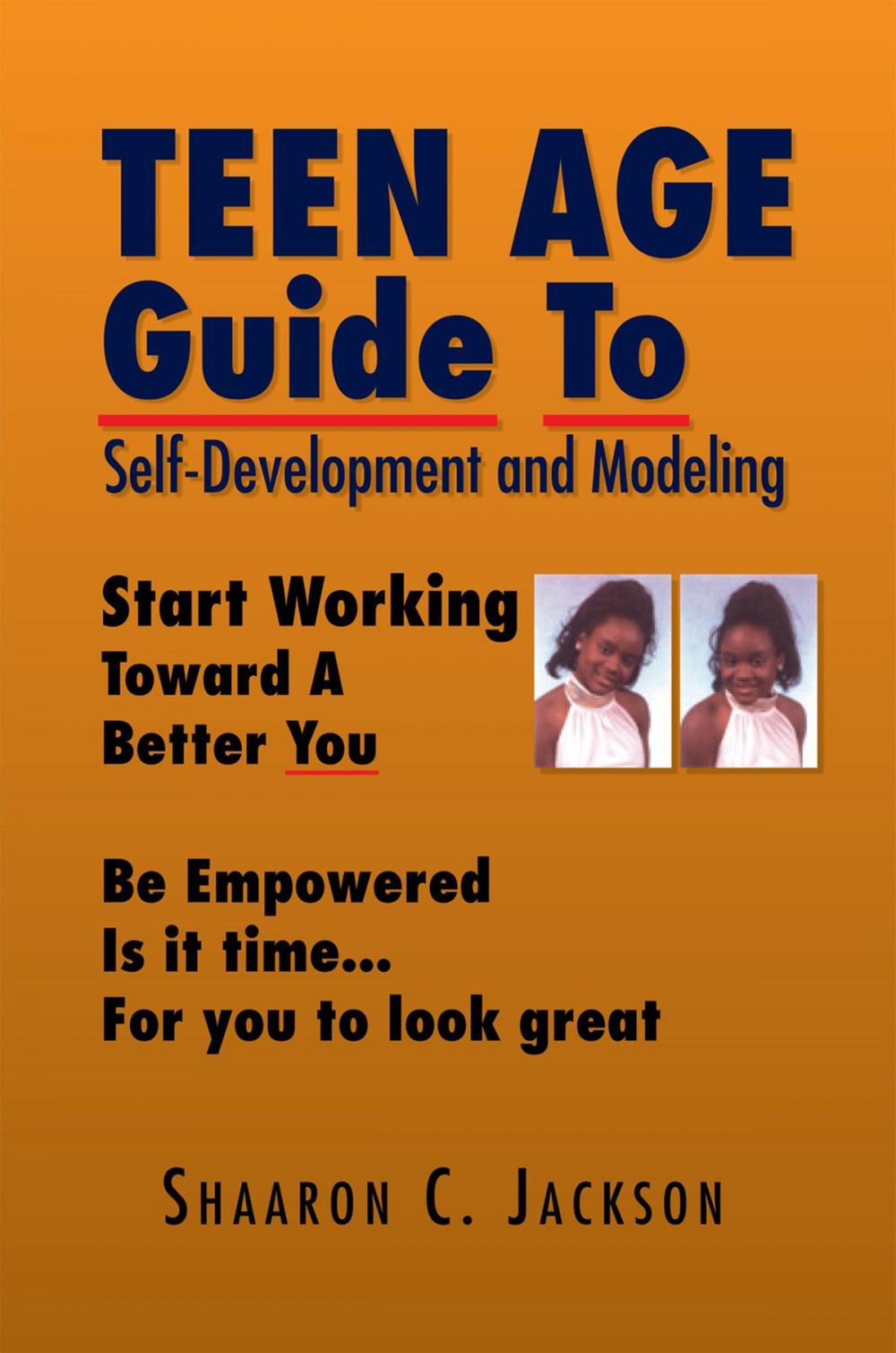 Big bigCover of Teen Age Guide to Self-Development and Modeling