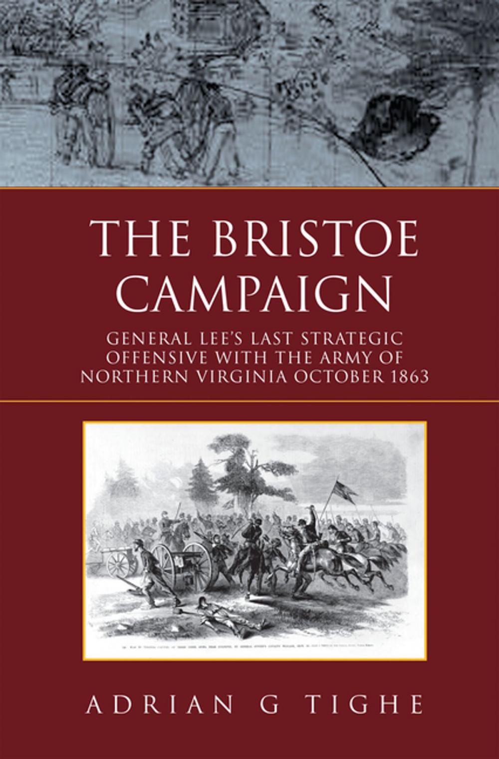 Big bigCover of The Bristoe Campaign