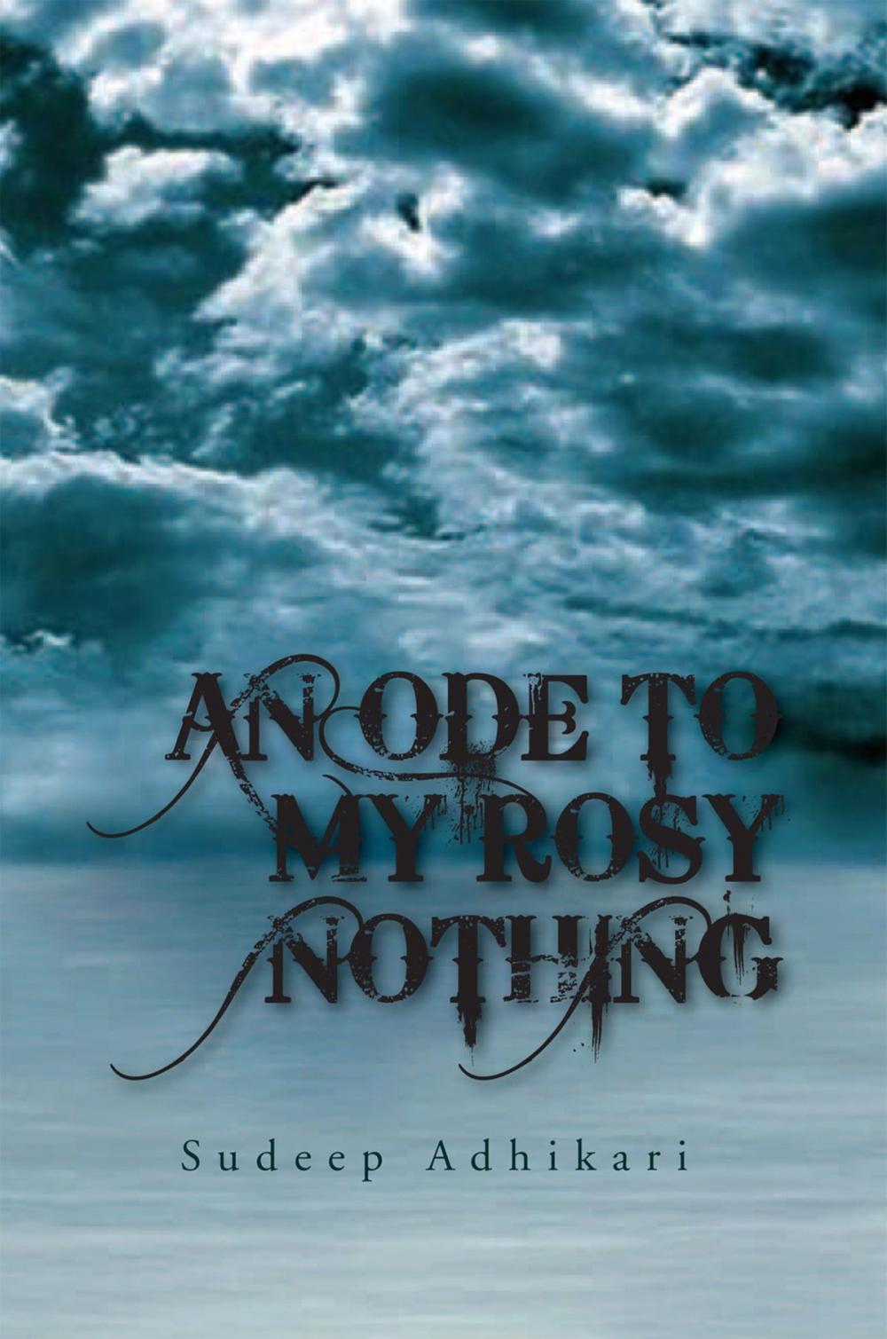 Big bigCover of An Ode to My Rosy Nothing