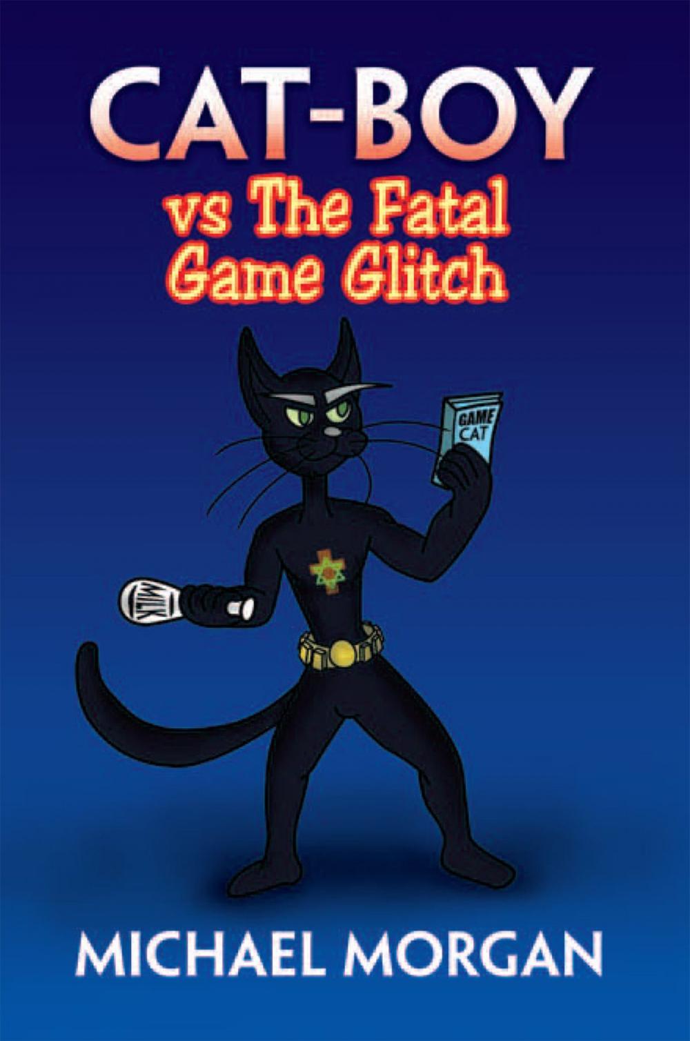 Big bigCover of Cat-Boy Vs the Fatal Game Glitch