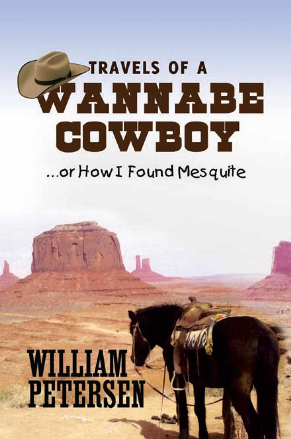 Big bigCover of Travels of a Wannabe Cowboy