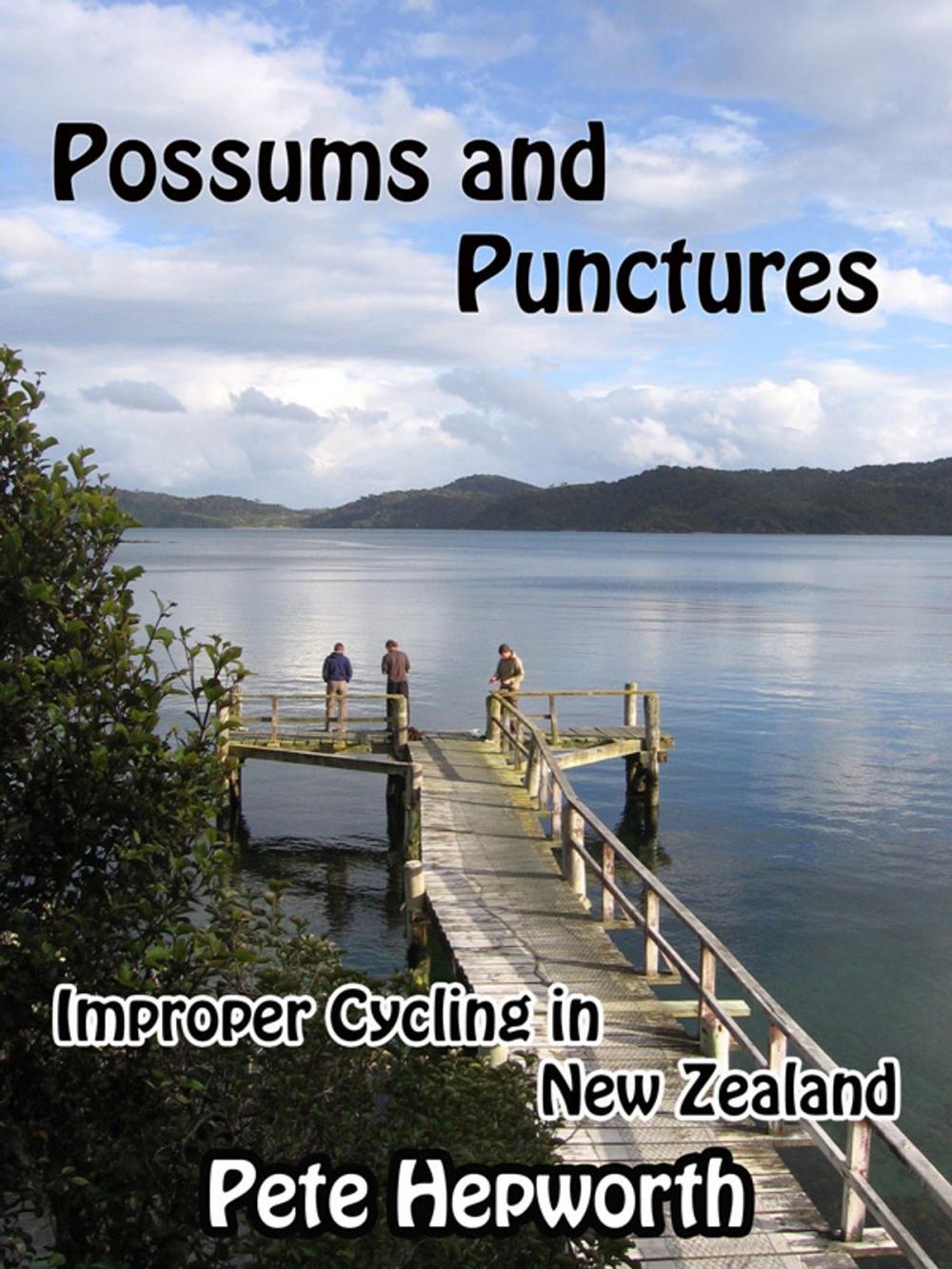 Big bigCover of Possums and Punctures (Improper Cycling In New Zealand)