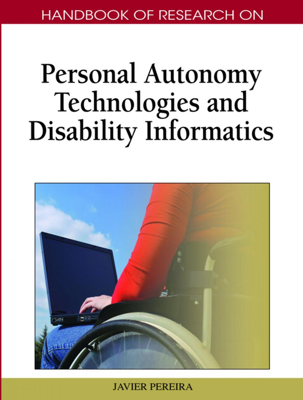 Big bigCover of Handbook of Research on Personal Autonomy Technologies and Disability Informatics