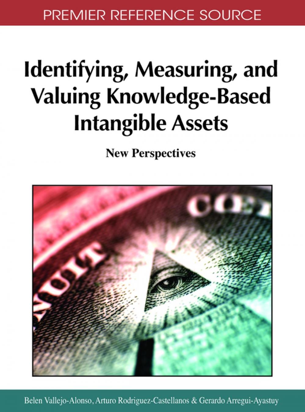 Big bigCover of Identifying, Measuring, and Valuing Knowledge-Based Intangible Assets