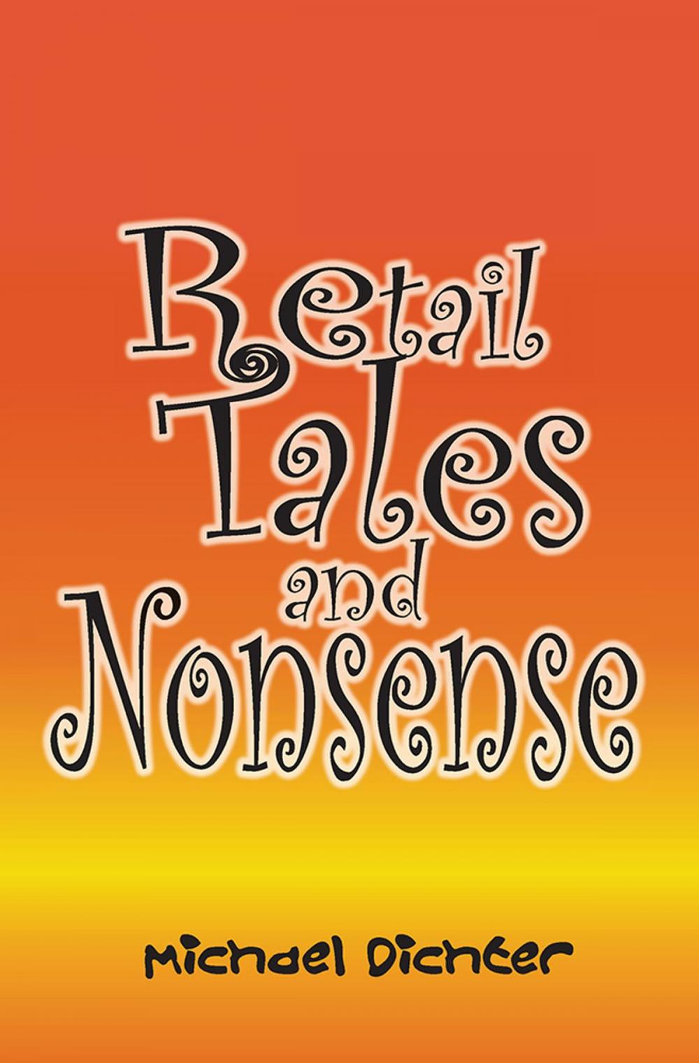 Big bigCover of Retail Tales and Nonsense