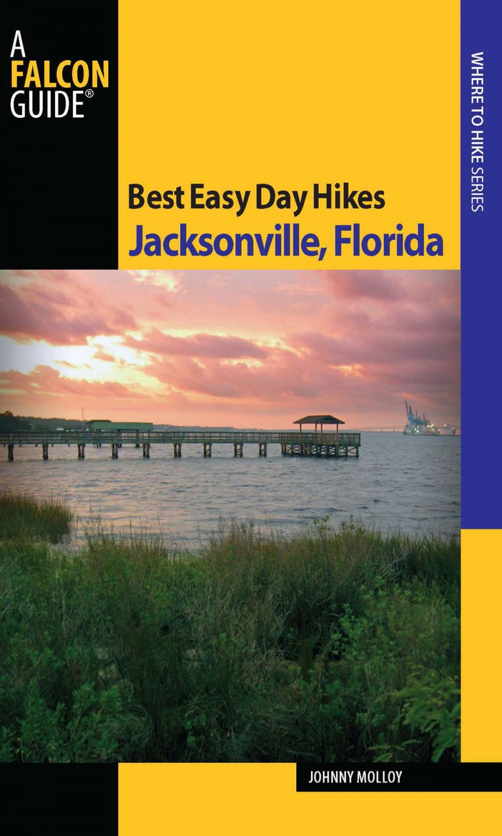 Big bigCover of Best Easy Day Hikes Jacksonville, Florida