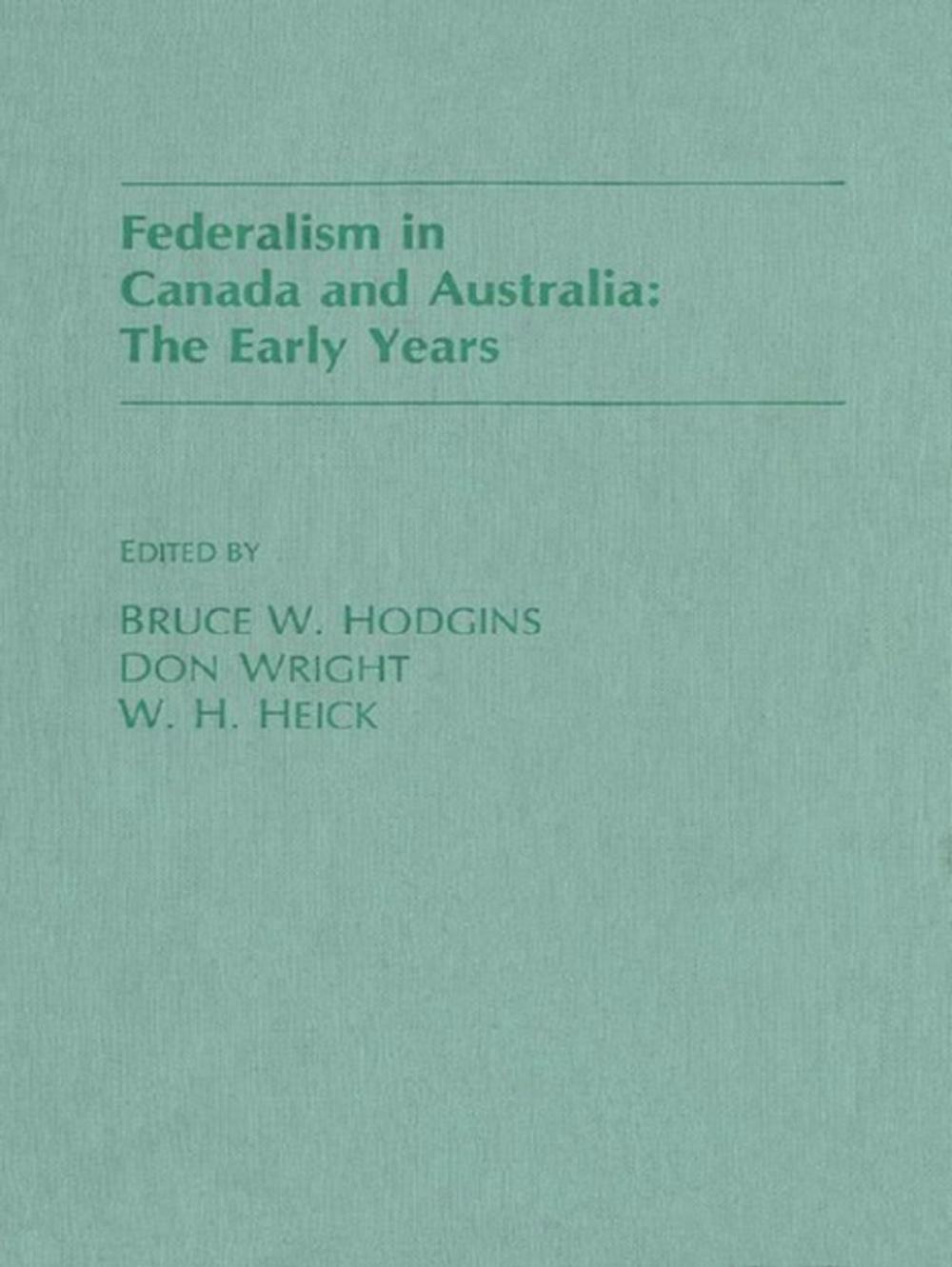 Big bigCover of Federalism in Canada and Australia: The Early Years