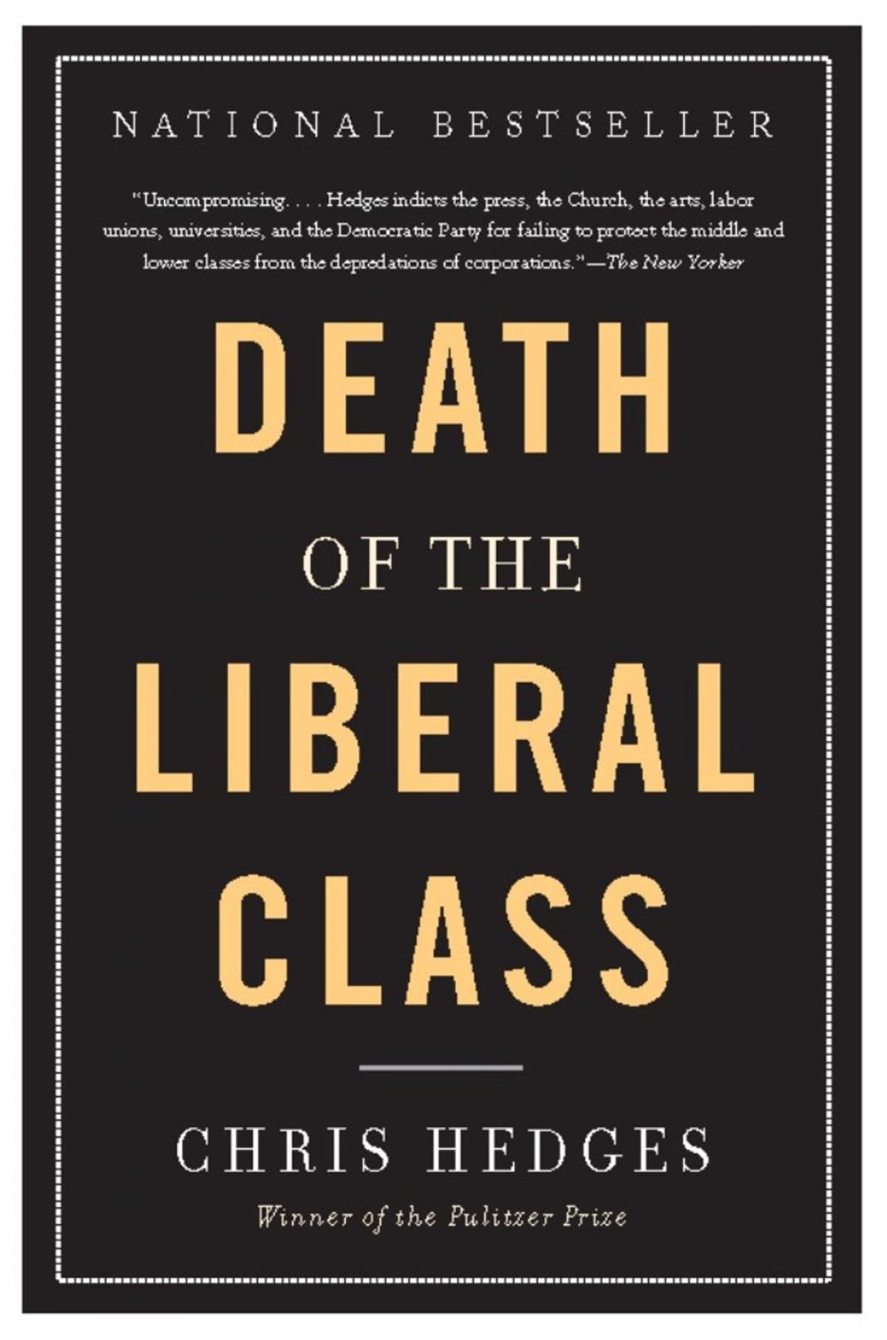 Big bigCover of Death of the Liberal Class